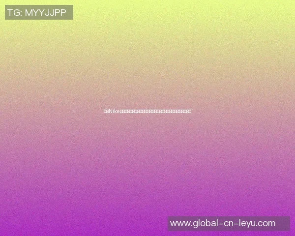 探索Nike篮球明星系列的魅力与创新,助力运动员展现巅峰表现与个性风采 探索Nike篮球明星系列的魅力与创新,助力运动员展现巅峰表现与个性风采